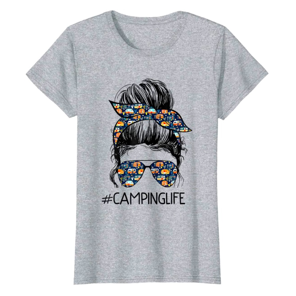 Camping Life Messy Bun Hair Camping Lovers T-Shirt 🏕️